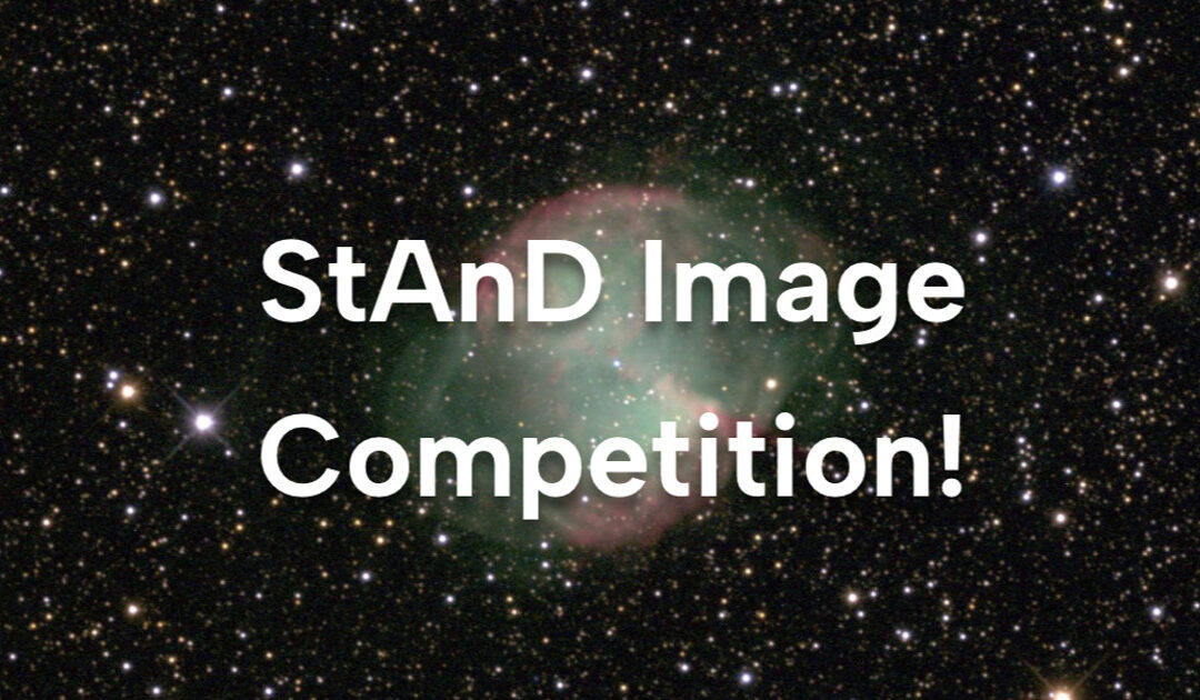 Still Time to Enter the StAnD Image Competition!
